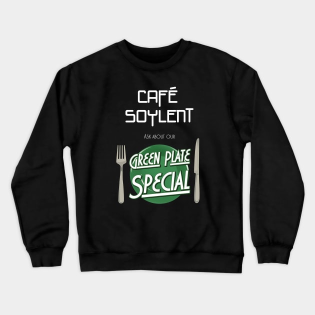 Soylent Cafe's Green Plate Special Crewneck Sweatshirt by adam@adamdorman.com